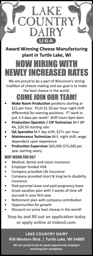 Now Hiring Newly Increased Rates, Lake Country Dairy, Turtle Lake, WI