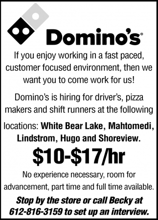 Driver S Pizza Makers And Shift Runners Domino S White Bear Lake Mn