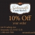 10% OFF Your Order