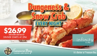 Dungeness & Snow Crab Every Night