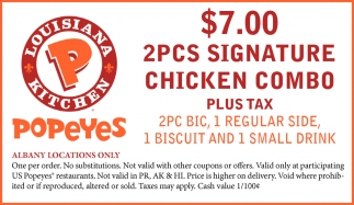 $7.00 2PCS Signature Chicken Combo