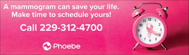 A Mammogram Can Save Your Life, Phoebe, Sylvester, GA