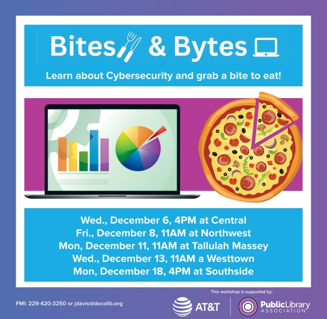 Learn About Cybersecurity and Grab a Bite to Eat!, Bites & Bytes