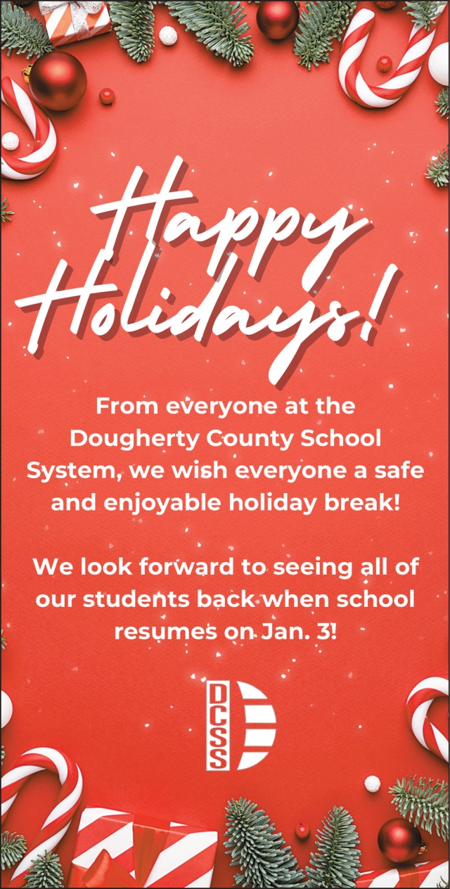Happy Holidays, Dougherty County School System, Albany, GA