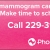 A Mammogram Can Save Your Life.