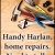 Handy Harlan, Home Repairs