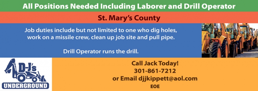 All Positions Needed Including Laborer And Drill Operator