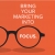 Bring Your Marketing Into Focus