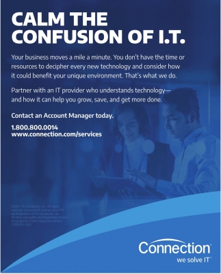 Calm The Confusion Of I.T.