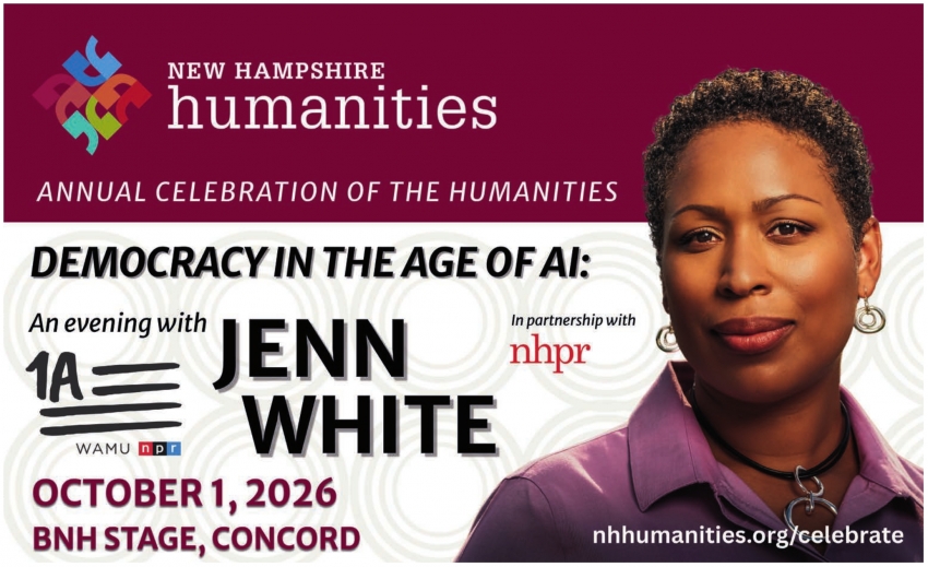 New Hampshire Humanities 2026 Annual Celebration of The Humanities (October 1, 2025)