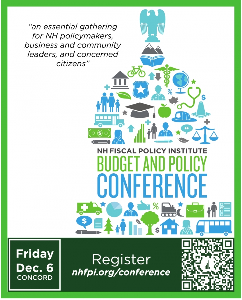 Nh Fiscal Policy Institute Budget and Policy Conference (December 6, 2024)