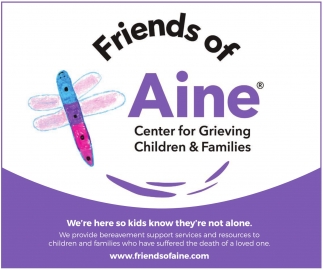 Friends of Aine Center for Grieving Children & Families