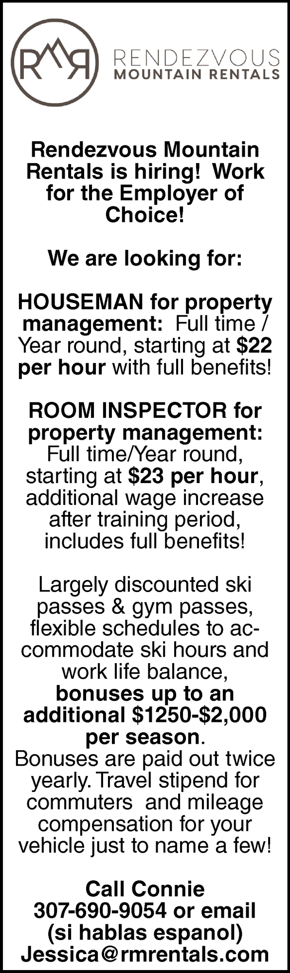 Hiring!, Rendezvous Mountain Rentals