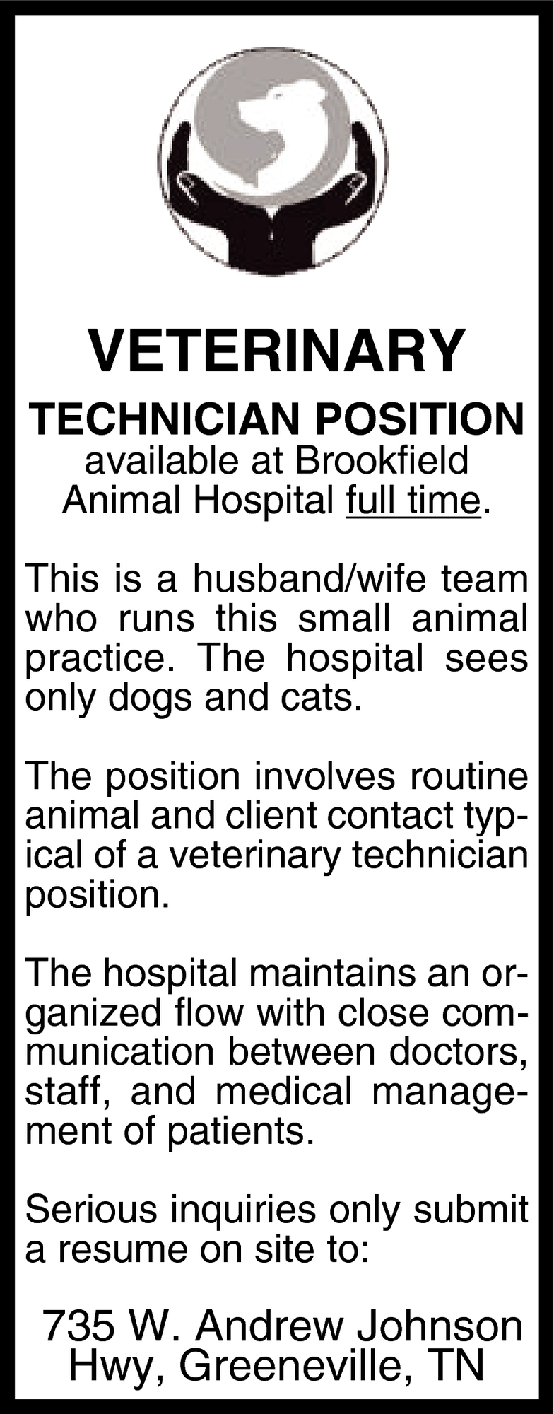 Veterinary Technician Position, 735 W. Andrew Johnson Hwy, Greeneville TN