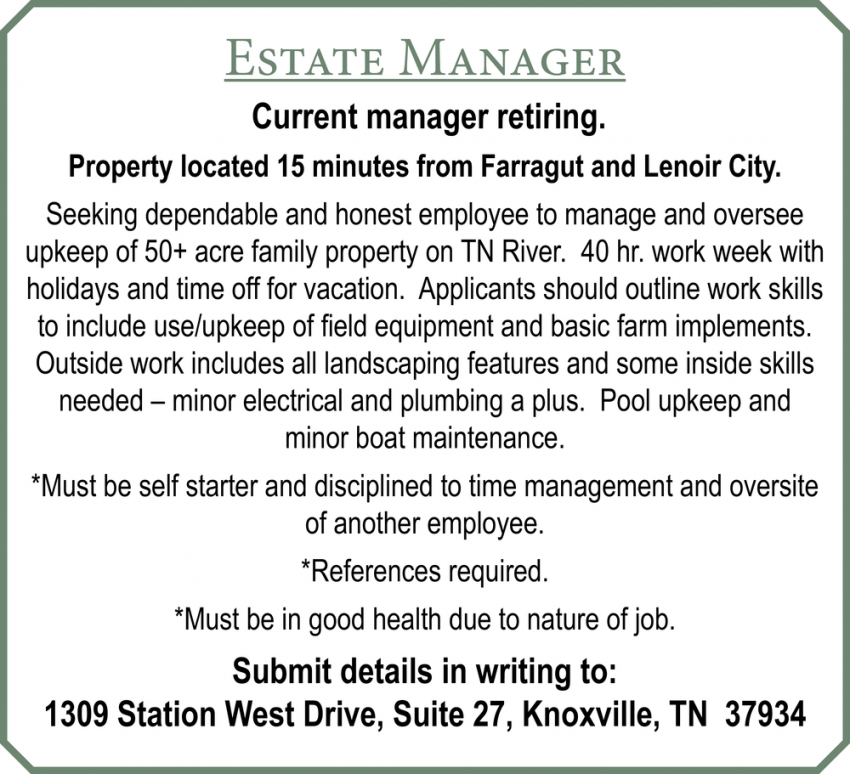 Estate Manager Wanted