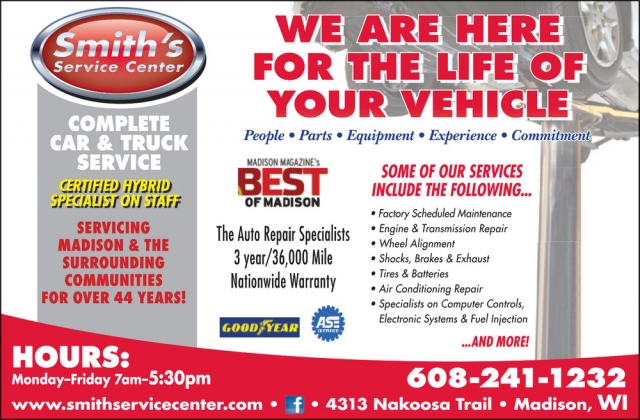 We Are Here For The Life Of Your Vehicle, Smith's Service Center, Madison, WI
