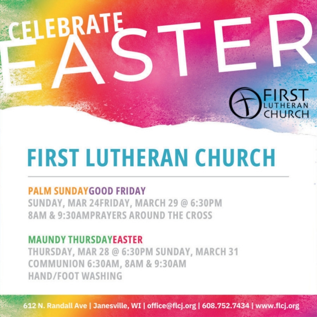 Celebrate Easter, First Lutheran Church - Janesville, Janesville, WI