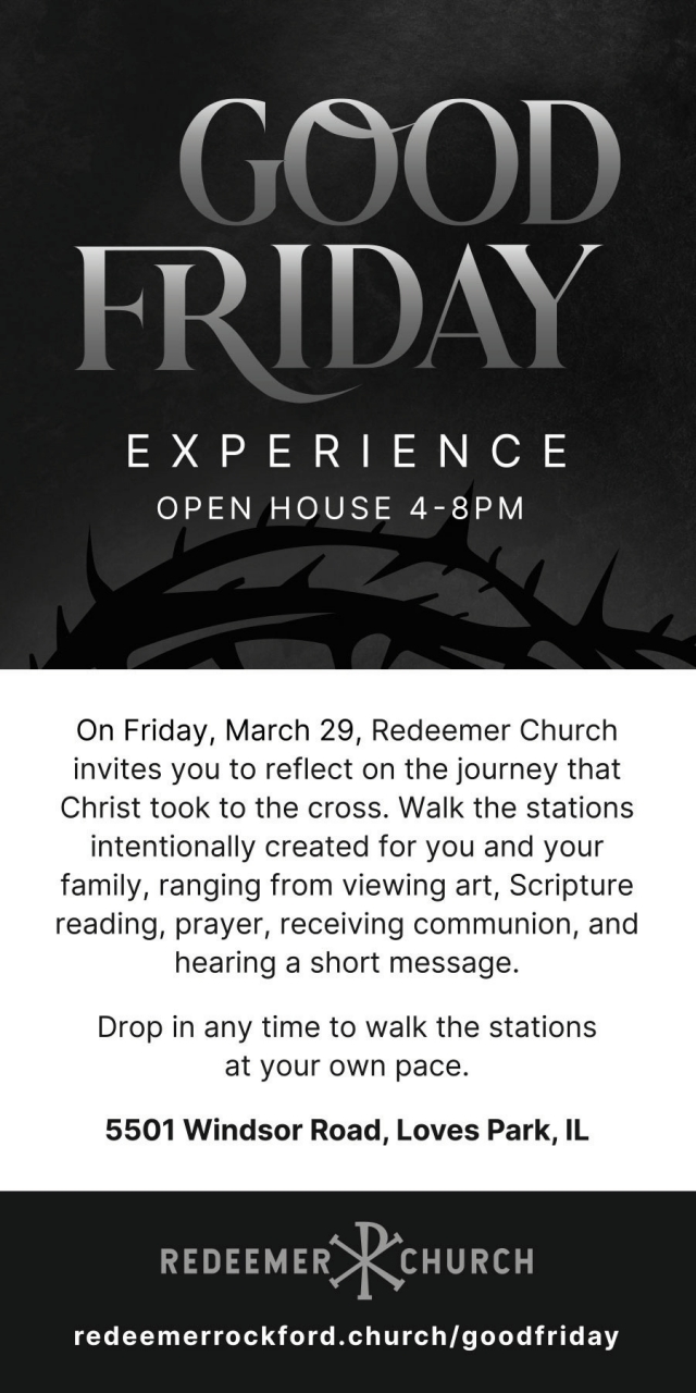 Good Friday Experience, Redeemer Church, Loves Park, IL