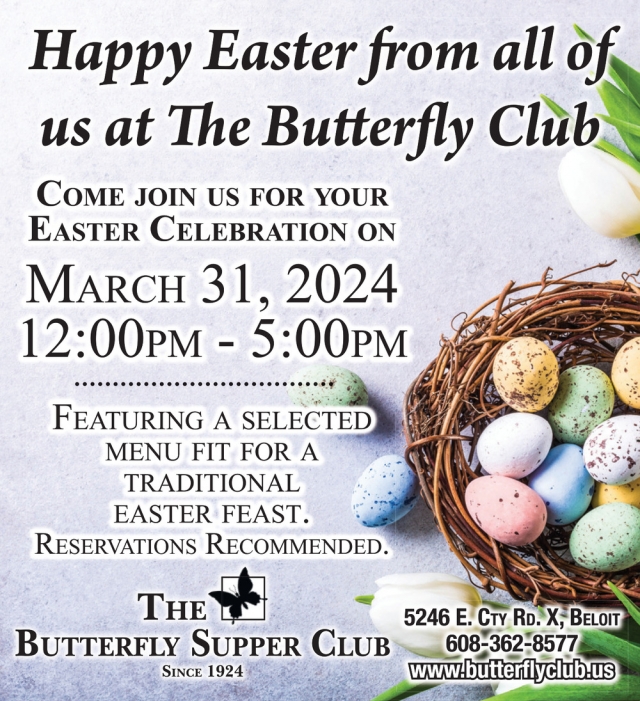 Happy Easter, The Butterfly Supper Club, Beloit, WI