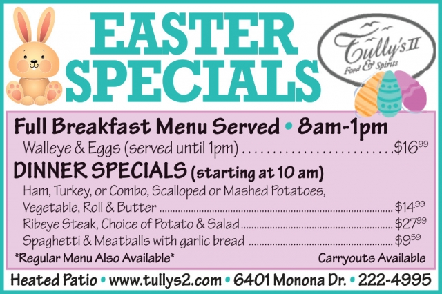 Easter Specials, Tully's II Food & Spirits, Monona, WI