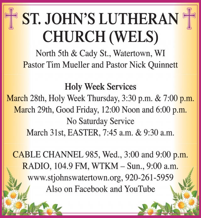 Holy Week Services, St. John's Lutheran Church - Watertown