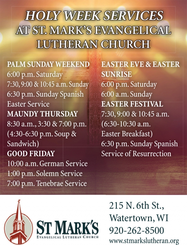 Holy Week Services, St. Mark's Evangelical Lutheran Church, Watertown, WI