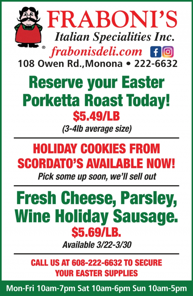 Reserve Your Easter Porketta Roast Today!, Fraboni's Italian Specialties & Delicatessen, Inc, Madison, WI