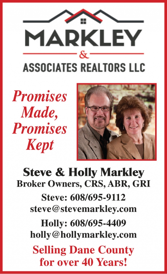 Promises Made, Promises Kept!, Markley & Associates Realtors, LLC