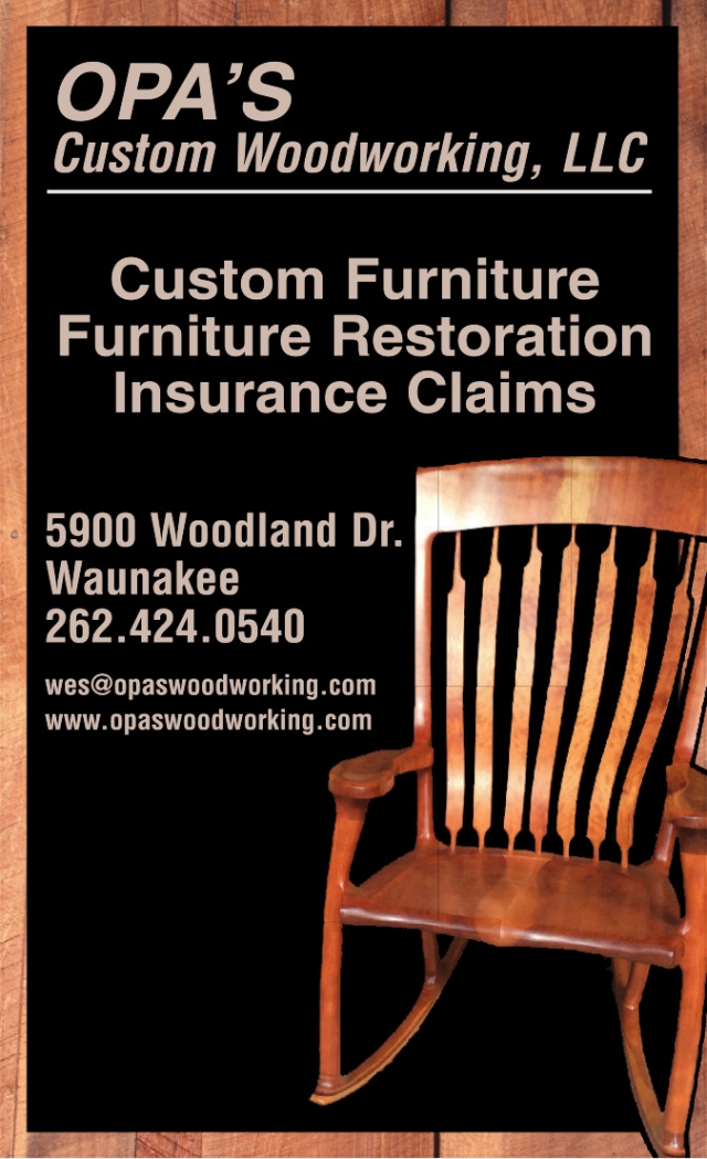 Custom Furniture, OPA's Custom Woodworking, LLC, Waunakee, WI