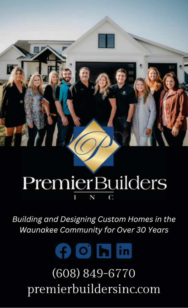 Building and Designing Custom Homes, Premier Builders, Inc, Waunakee, WI
