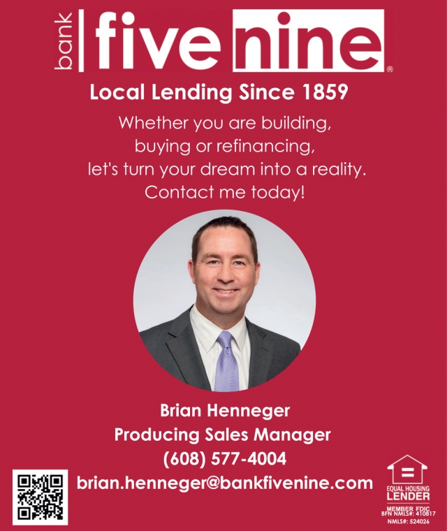 Local Lending Since 1859, Bank Five Nine - Brian Henneger