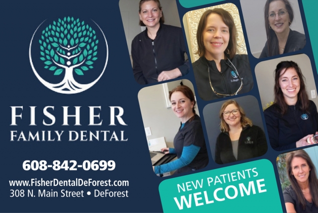 New Patients Welcome, Fisher Family Dental, Deforest, WI