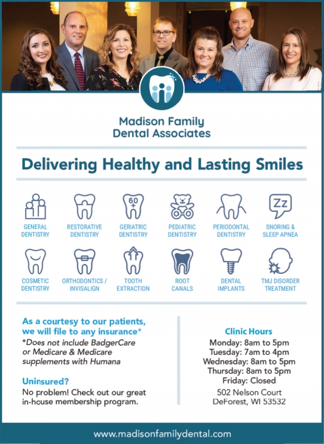 Delivering Healthy and Lasting Smiles, Madison Family Dental Associates, De Forest, WI