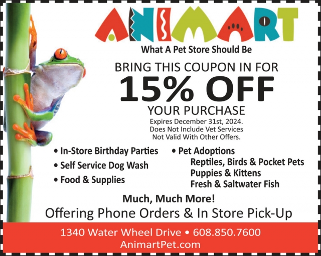 15% OFF Your Purchase, Animart Pet Store, Beaver Dam, WI