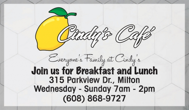 Join Us for Breakfast and Lunch, Cindy's Cafe, Milton, WI