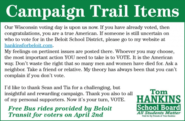 Campaign Trail Items, Tom Hankins School Board, Beloit, WI