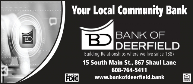 Your Local Community Bank, Bank of Deerfield, Deerfield, WI