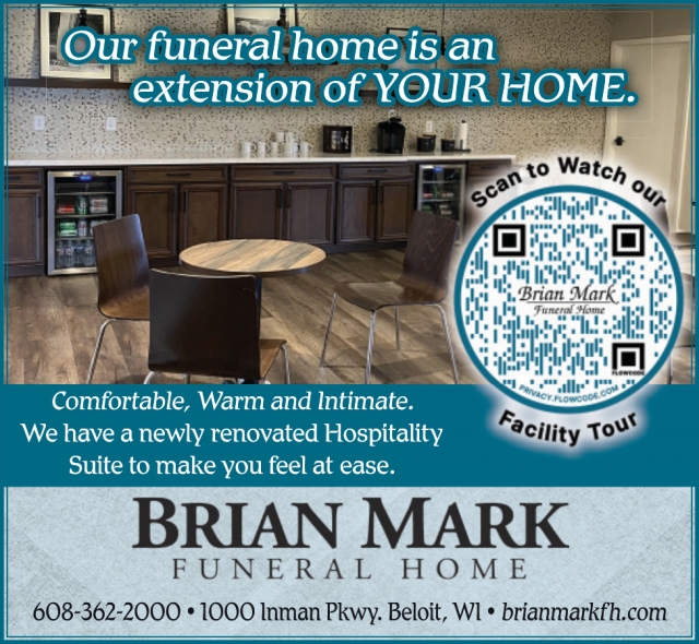 Our Funeral Home Is an Extension of Your Home, Brian Mark Funeral Home, Beloit, WI