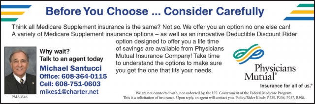 Before Your Choose... Consider Carefully, Physicians Mutual: Michael Santucci