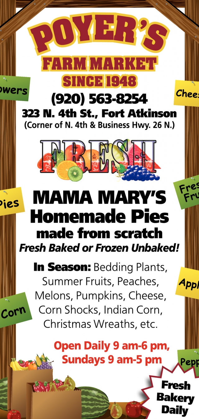 Mama Mary's Homemade Pies, Poyer's Farm Market, Fort Atkinson, WI