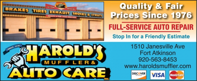 Quality & Fair Prices Since 1976, Harold's Muffler & Auto Care Inc, Fort Atkinson, WI