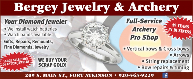 Your Diamond Jeweler, Bergey Jewelry & Archery, Fort Atkinson, WI