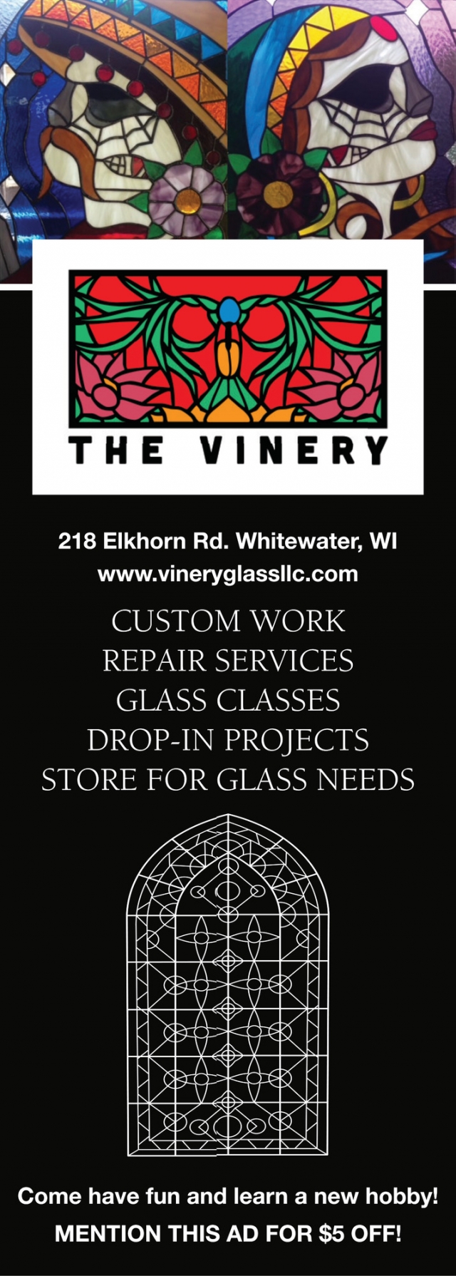 Custom Work, The Vinery