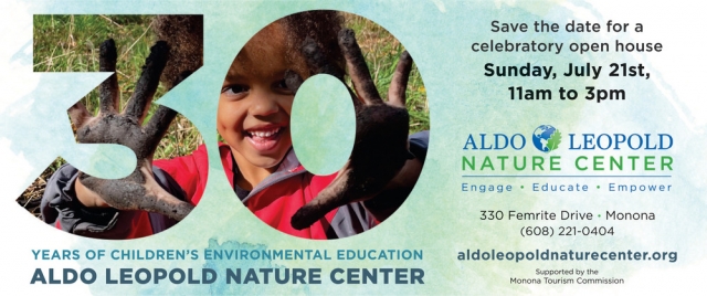 Save the DAte for a Celebratory Open House, Aldo Leopold Nature Center, Monona, WI