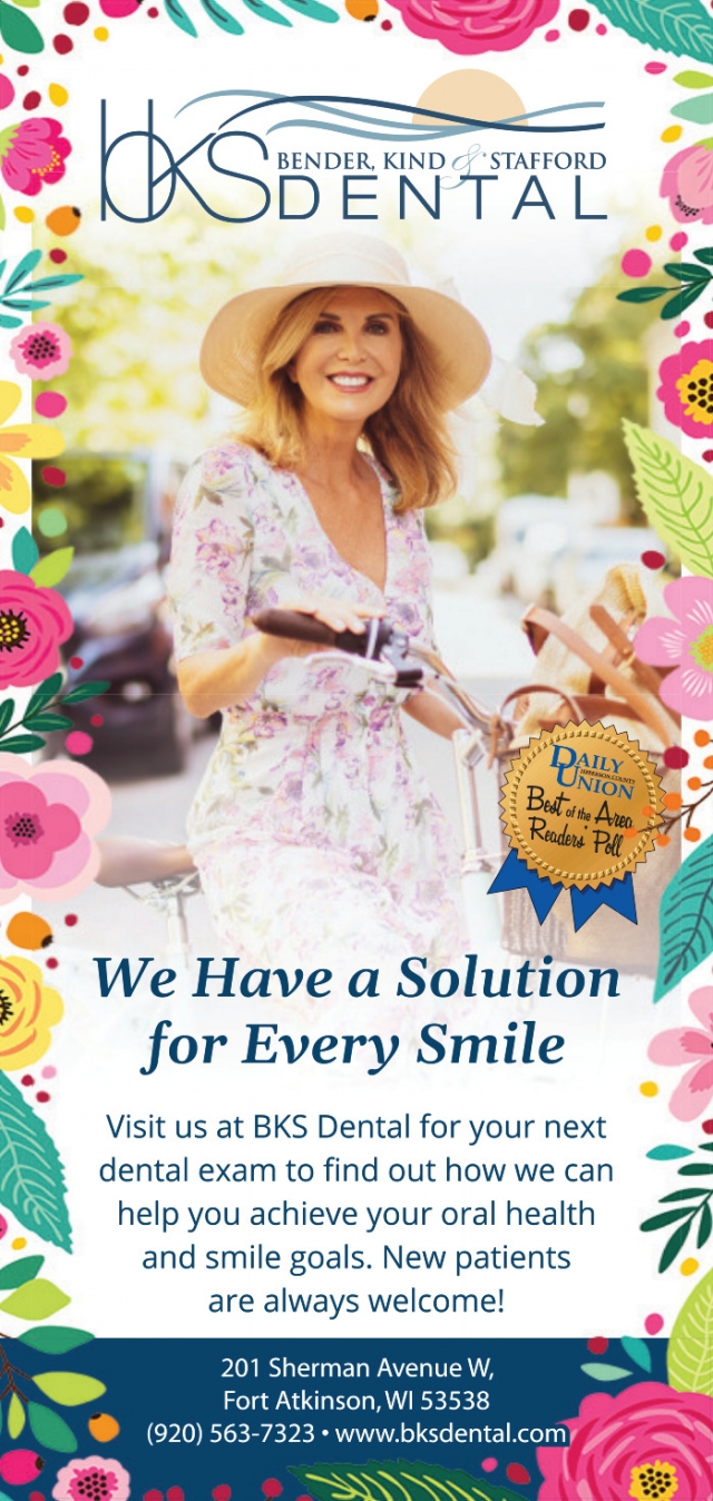 We Have a Solution for Every Smile, Bender, Kind & Stafford Dental, Fort Atkinson, WI