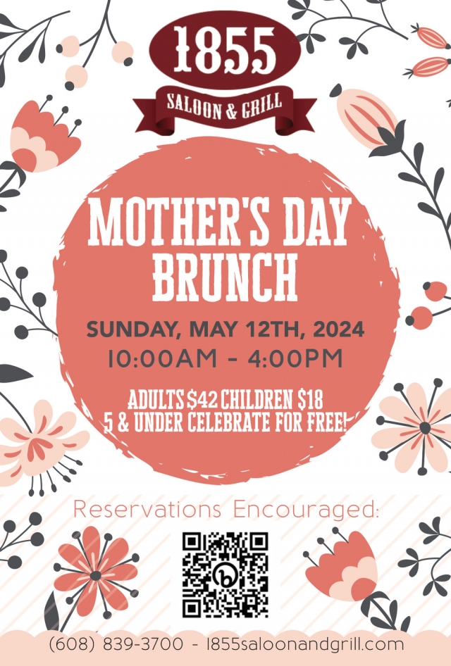 Mother's Day Brunch, 1855 Saloon & Grill, Cottage Grove, WI