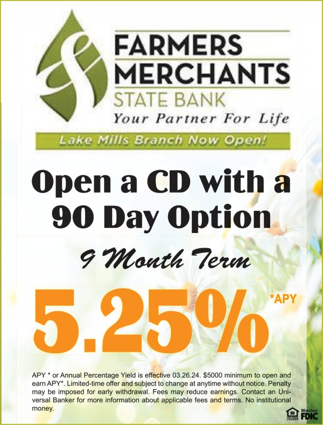 Open a CD with a 90 Day Option, Farmers Merchants State Bank, Oconomowoc, WI