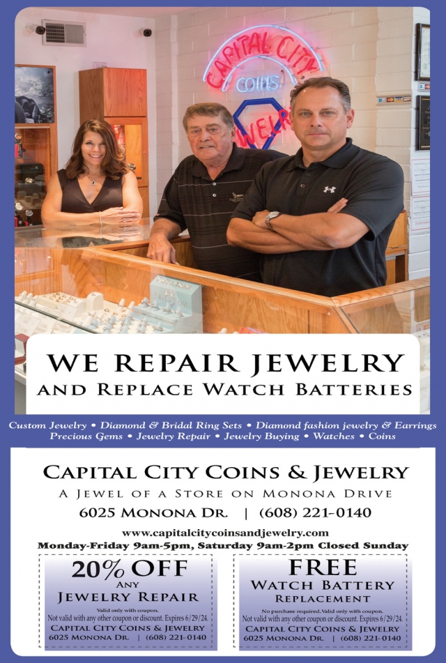 We Repair Jewelry and Replace Watch Batteries, Capital City Coins & Jewelry, Madison, WI