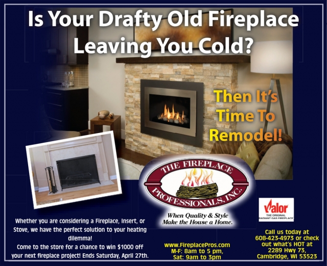 Is Your Drafty Old Fireplace Leaving You Cold?, The Fireplace Professionals, Inc