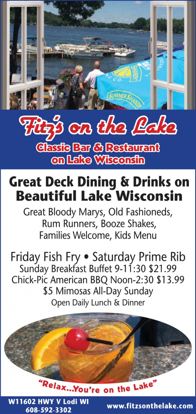 Great Deck Dining & Drinks On Beautiful Lake Wisconsin, Fitz's On The Lake, Lodi, WI